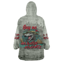 Say No To Alligator Auschwitz Wearable Blanket Hoodie - Wonder Print Shop
