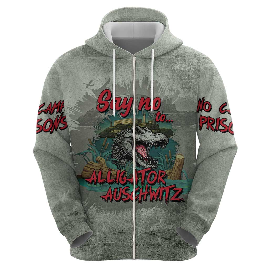 Say No To Alligator Auschwitz Zip Hoodie - Wonder Print Shop