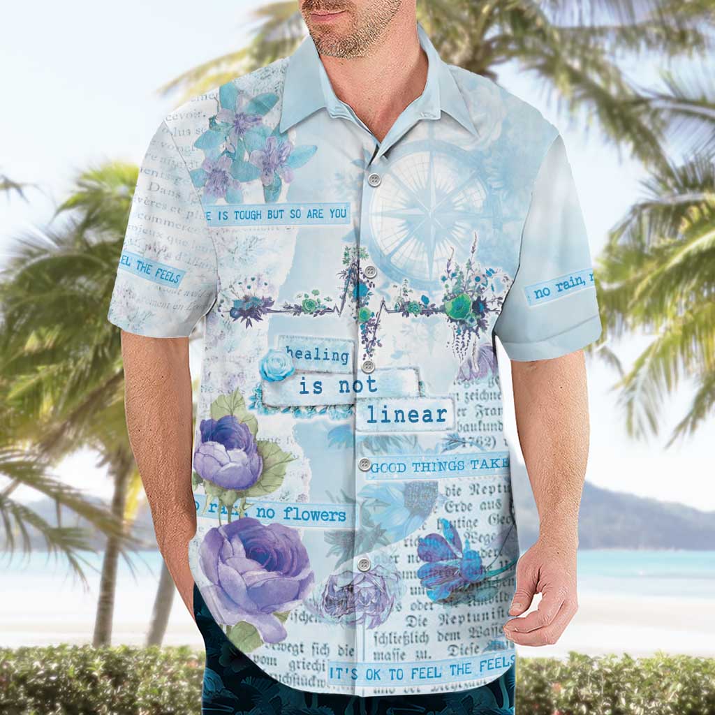 Mental Health Hawaiian Shirt Healing Is Not Linear - Wonder Print Shop
