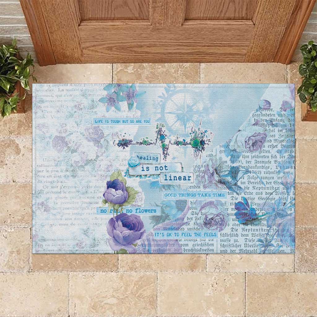 Mental Health Rubber Doormat Healing Is Not Linear - Wonder Print Shop