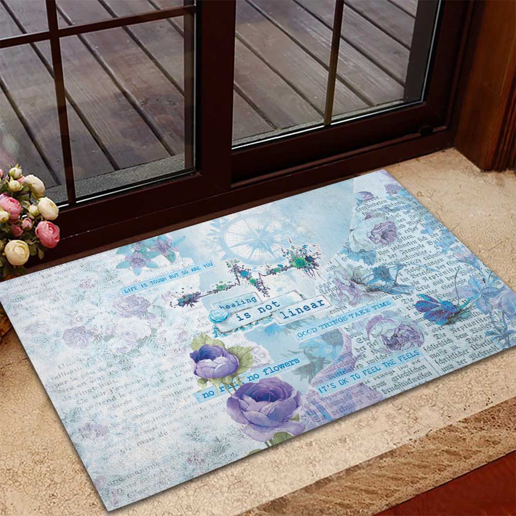 Mental Health Rubber Doormat Healing Is Not Linear - Wonder Print Shop