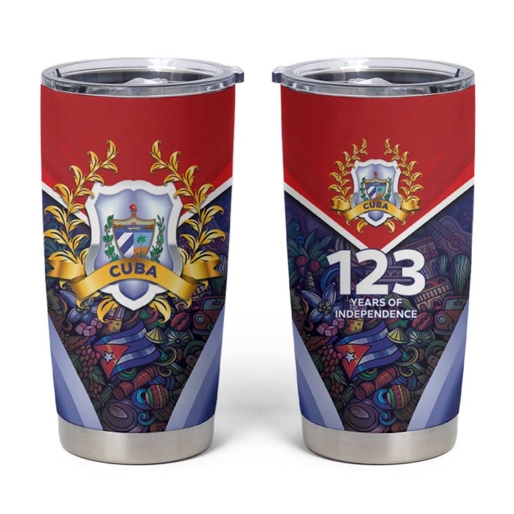 Cuba Tumbler Cup 123 Years Of Independence - Wonder Print Shop