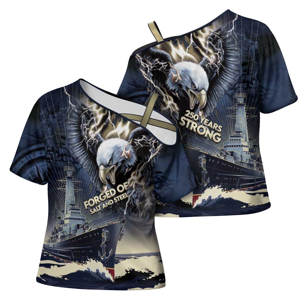 Navy Veteran 250th Anniversary Cross Shoulder Shirt Forged Of Salt And Steel - Wonder Print Shop