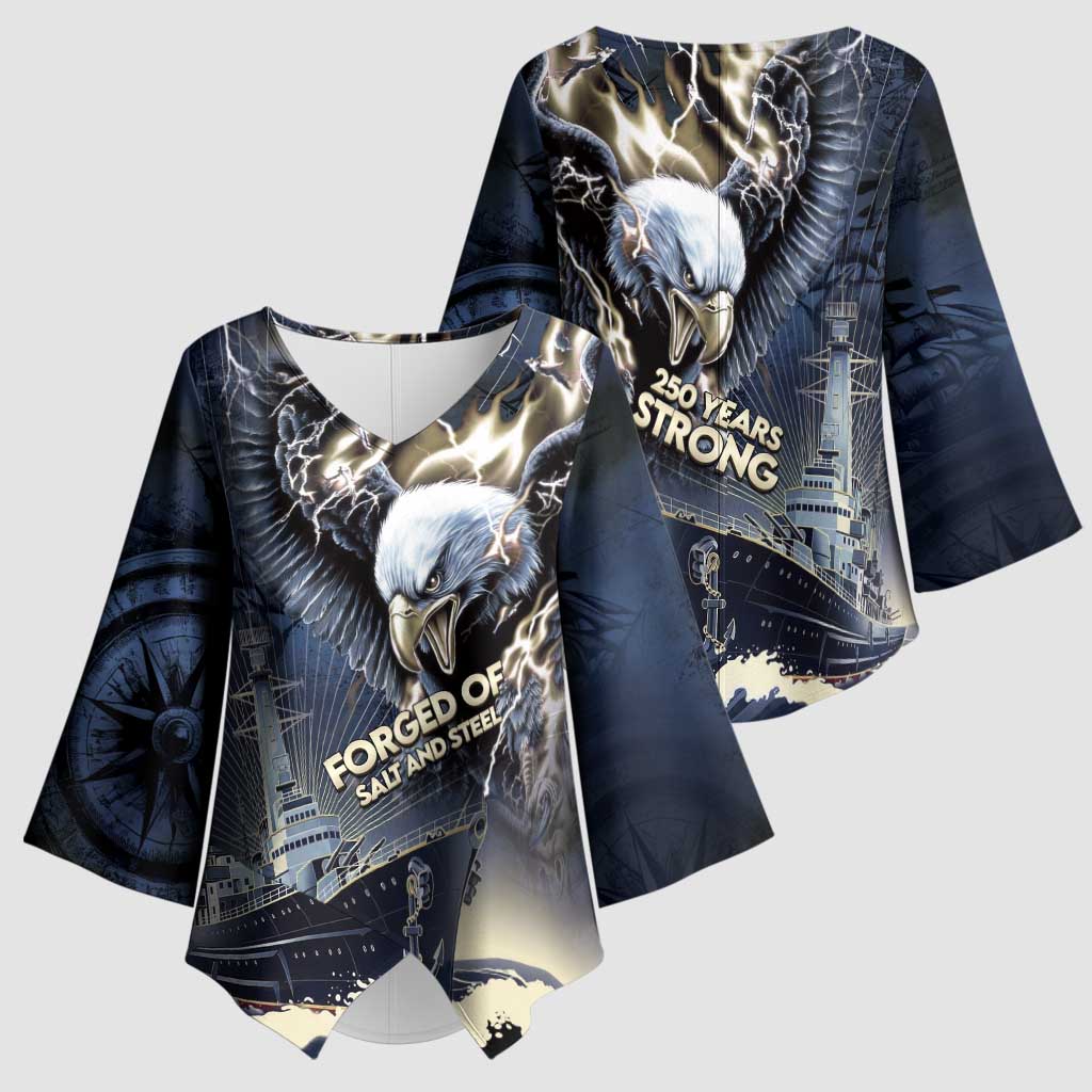 Navy Veteran 250th Anniversary Kimono Sleeve Blouse Forged Of Salt And Steel - Wonder Print Shop