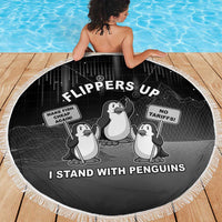 Funny Penguin Resist Beach Blanket Flippers Up I Stand With Penguins