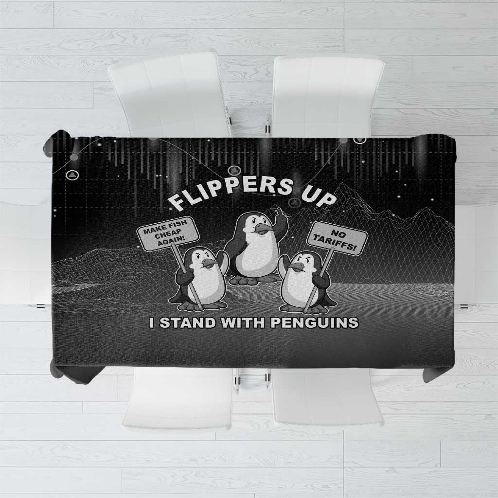Funny Penguin Resist Tablecloth Flippers Up I Stand With Penguins