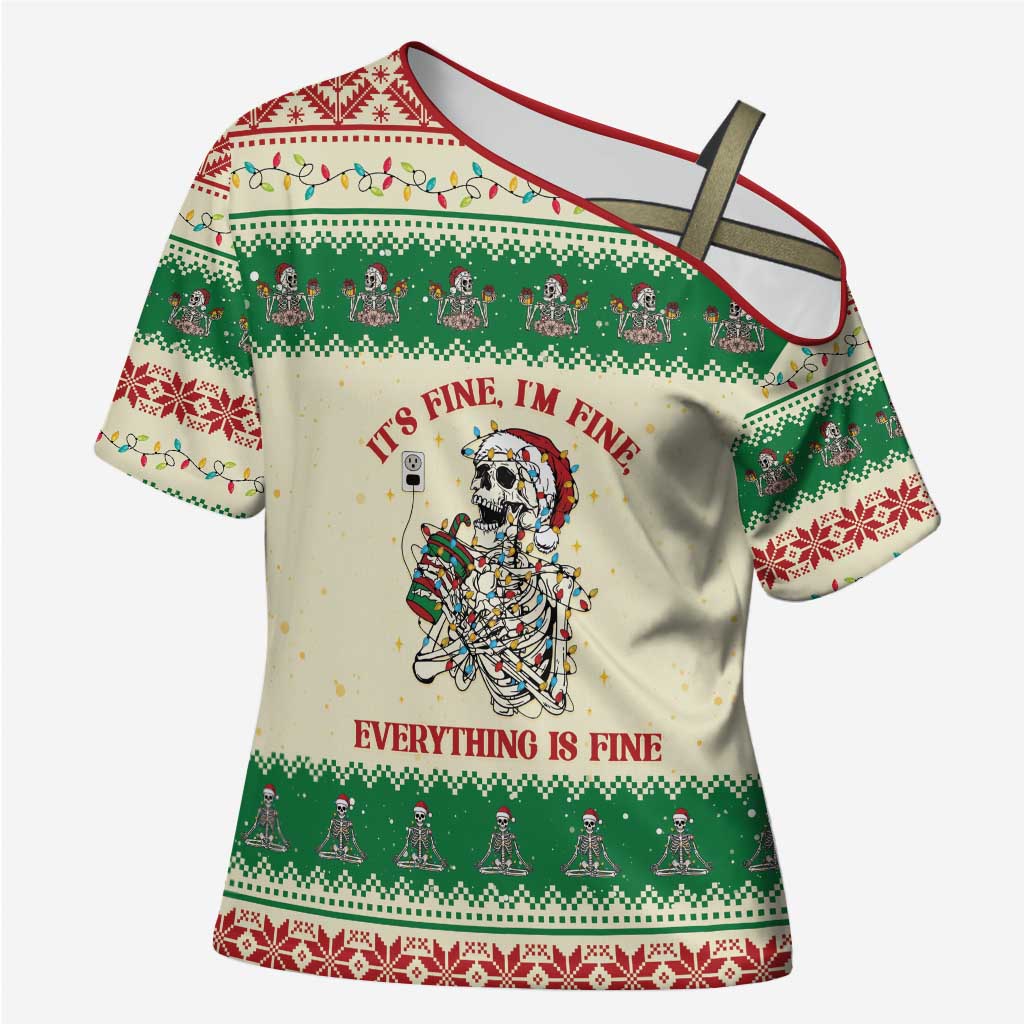 Funny Skeleton Christmas Cross Shoulder Shirt It's Fine I'm Fine Everything Is Fine - Wonder Print Shop