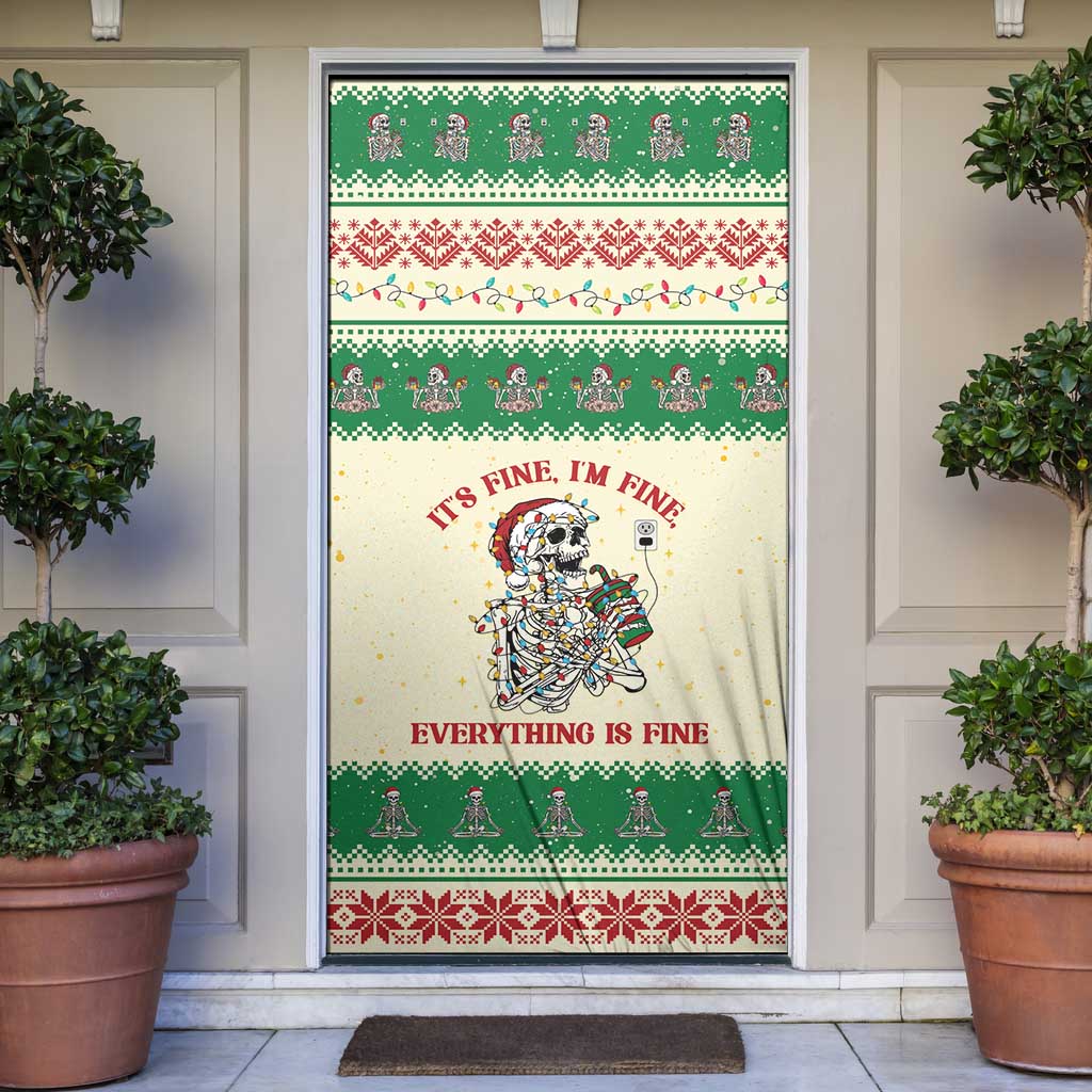 Funny Skeleton Christmas Door Cover It's Fine I'm Fine Everything Is Fine - Wonder Print Shop
