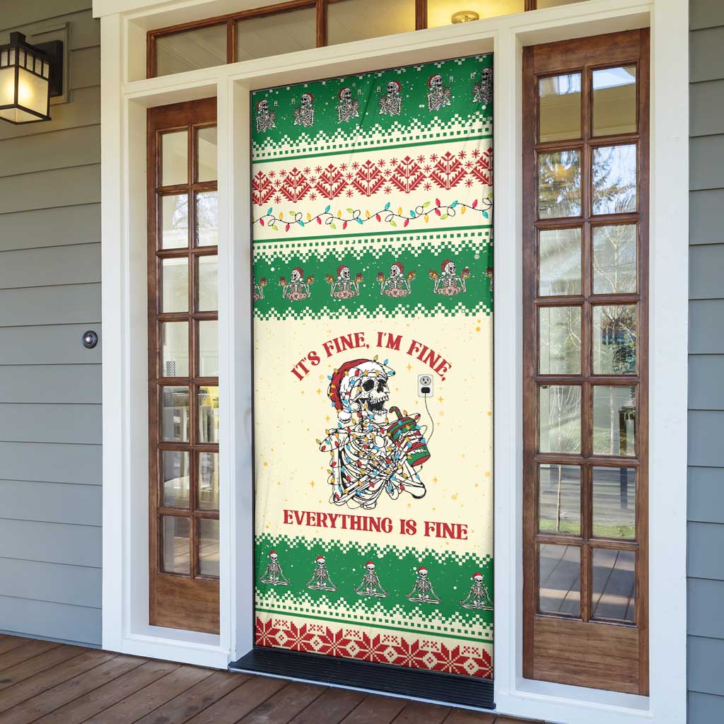 Funny Skeleton Christmas Door Cover It's Fine I'm Fine Everything Is Fine - Wonder Print Shop