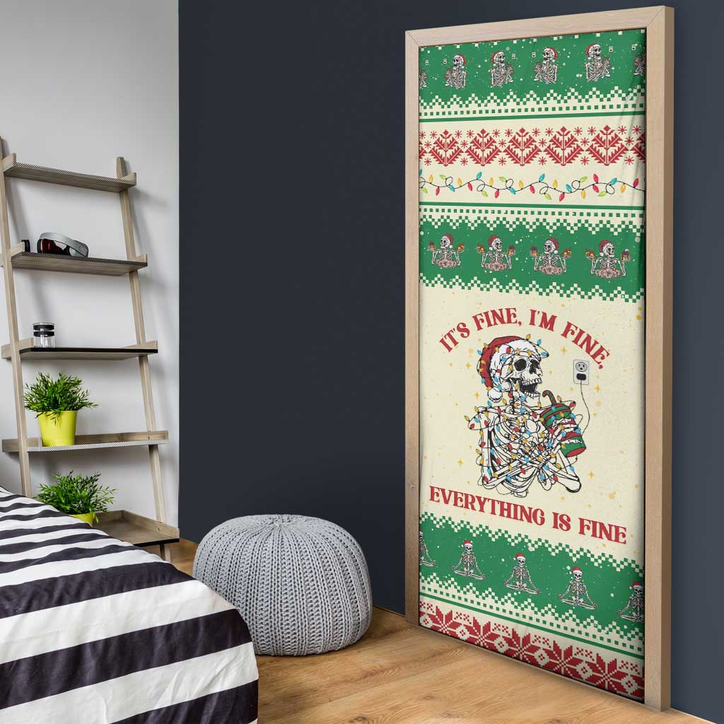 Funny Skeleton Christmas Door Cover It's Fine I'm Fine Everything Is Fine - Wonder Print Shop