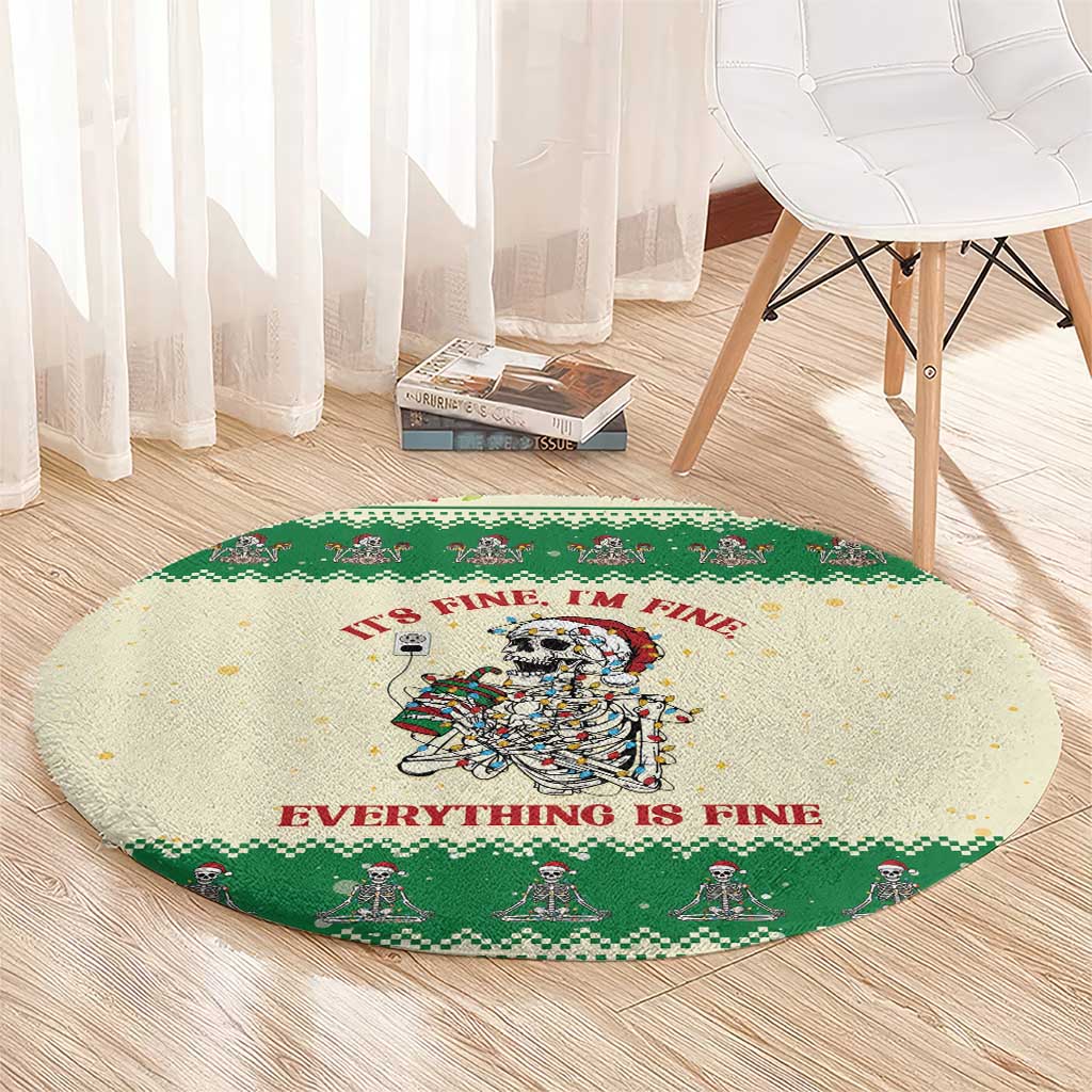Funny Skeleton Christmas Round Carpet It's Fine I'm Fine Everything Is Fine - Wonder Print Shop