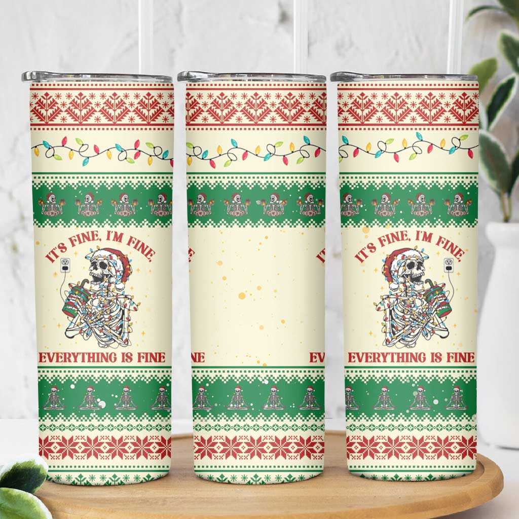 Funny Skeleton Christmas Skinny Tumbler It's Fine I'm Fine Everything Is Fine - Wonder Print Shop