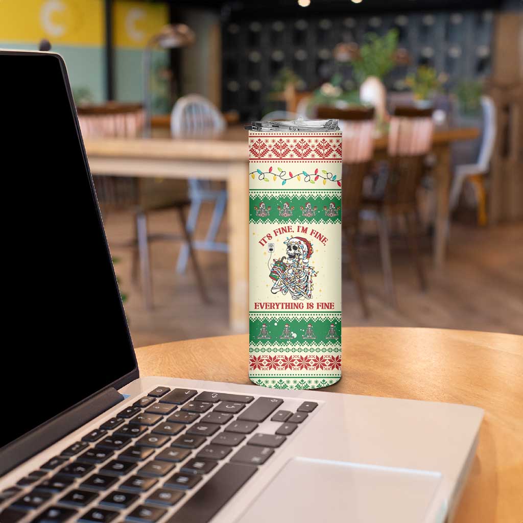Funny Skeleton Christmas Skinny Tumbler It's Fine I'm Fine Everything Is Fine - Wonder Print Shop