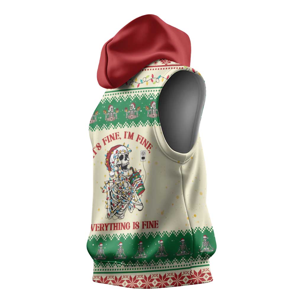 Funny Skeleton Christmas Sleeveless Hoodie It's Fine I'm Fine Everything Is Fine - Wonder Print Shop