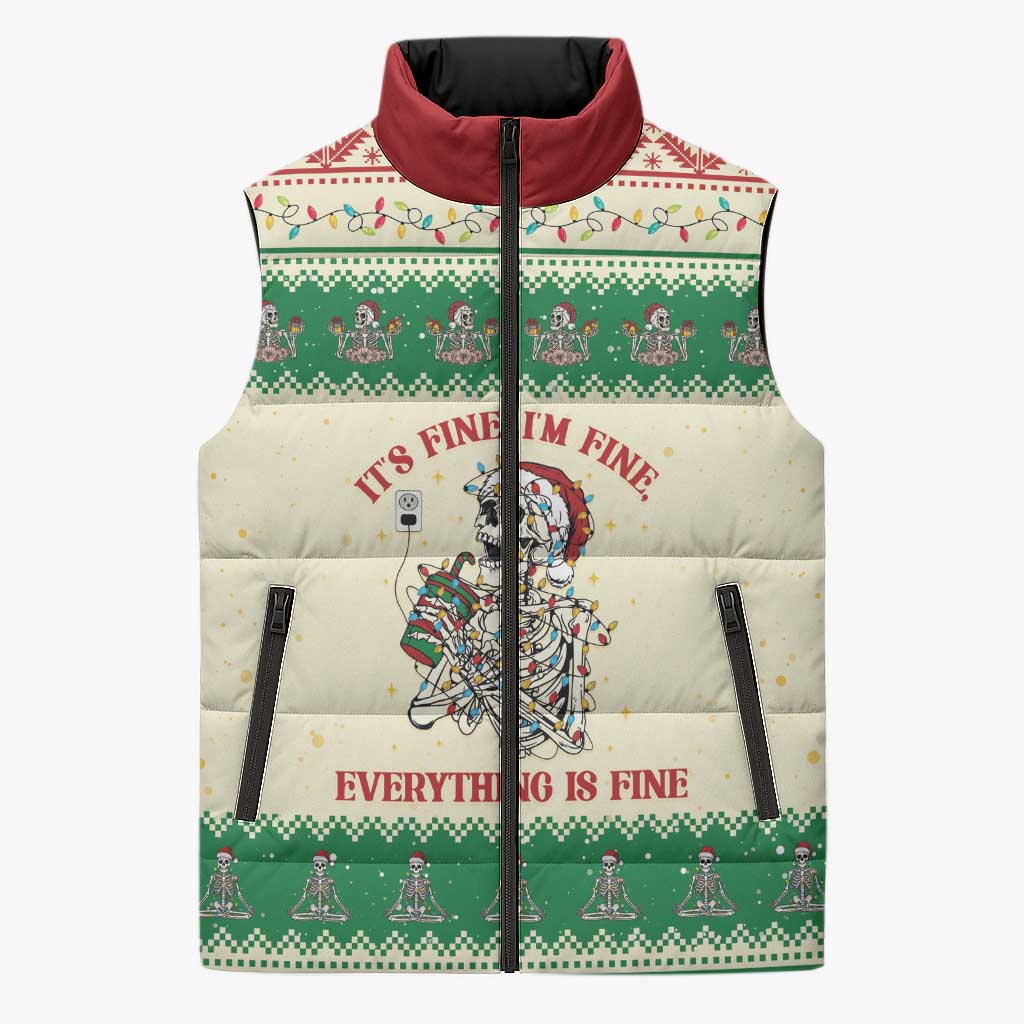 Funny Skeleton Christmas Sleeveless Puffer Jacket It's Fine I'm Fine Everything Is Fine - Wonder Print Shop