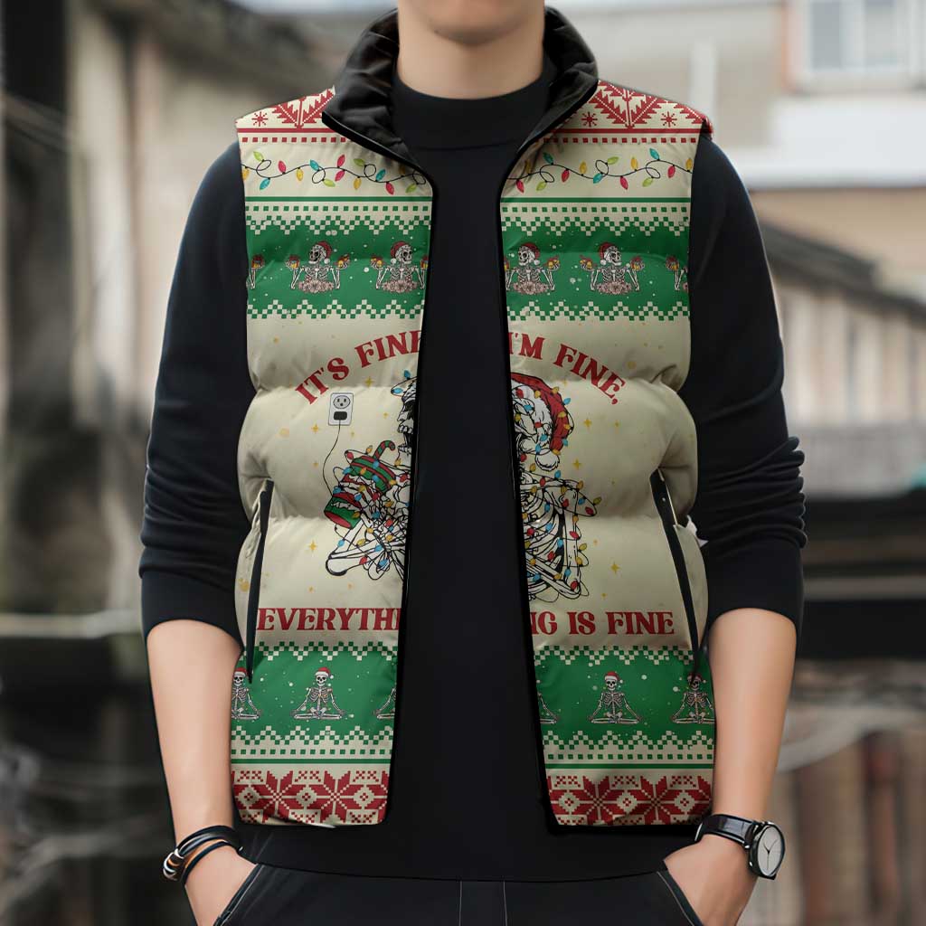 Funny Skeleton Christmas Sleeveless Puffer Jacket It's Fine I'm Fine Everything Is Fine - Wonder Print Shop