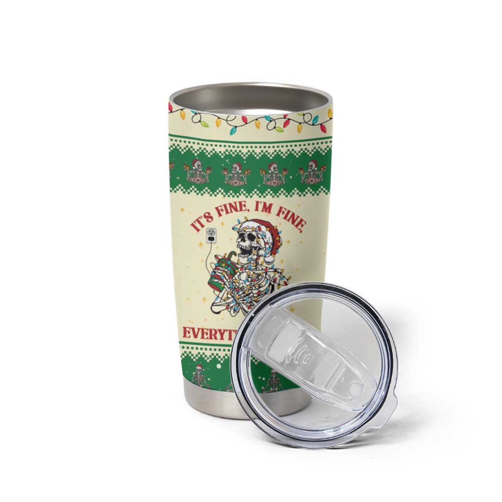 Funny Skeleton Christmas Tumbler Cup It's Fine I'm Fine Everything Is Fine - Wonder Print Shop