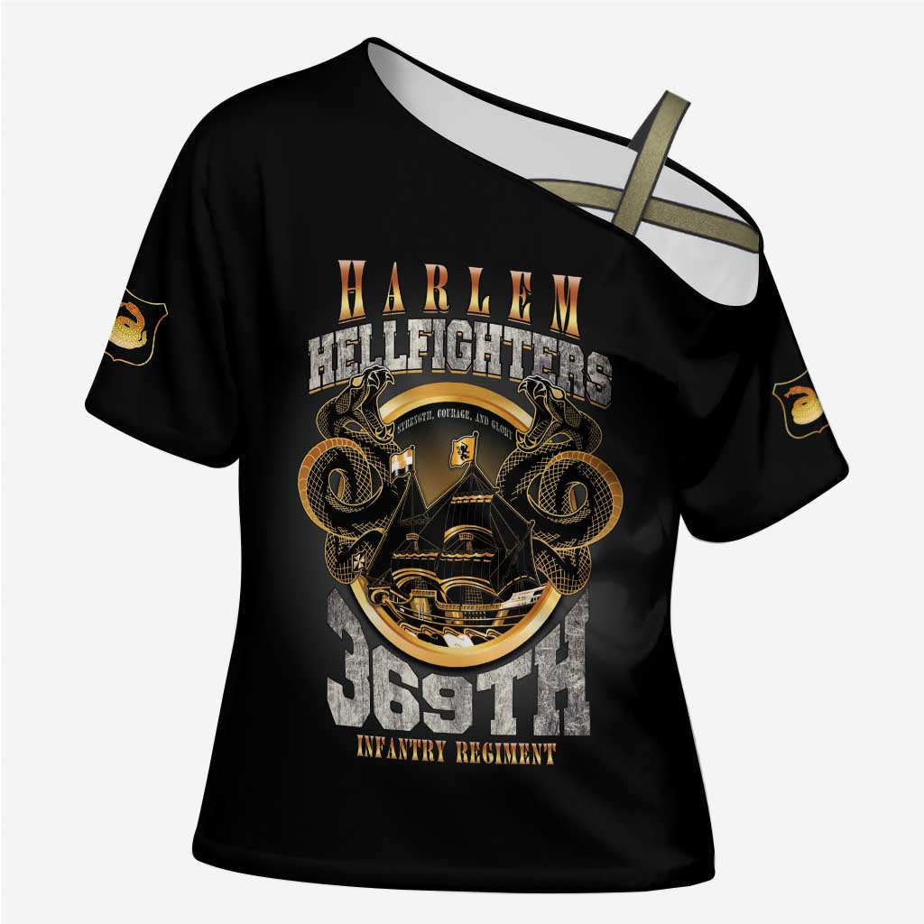 Never Forget Harlem Hellfighters Cross Shoulder Shirt Strength Courage And Glory