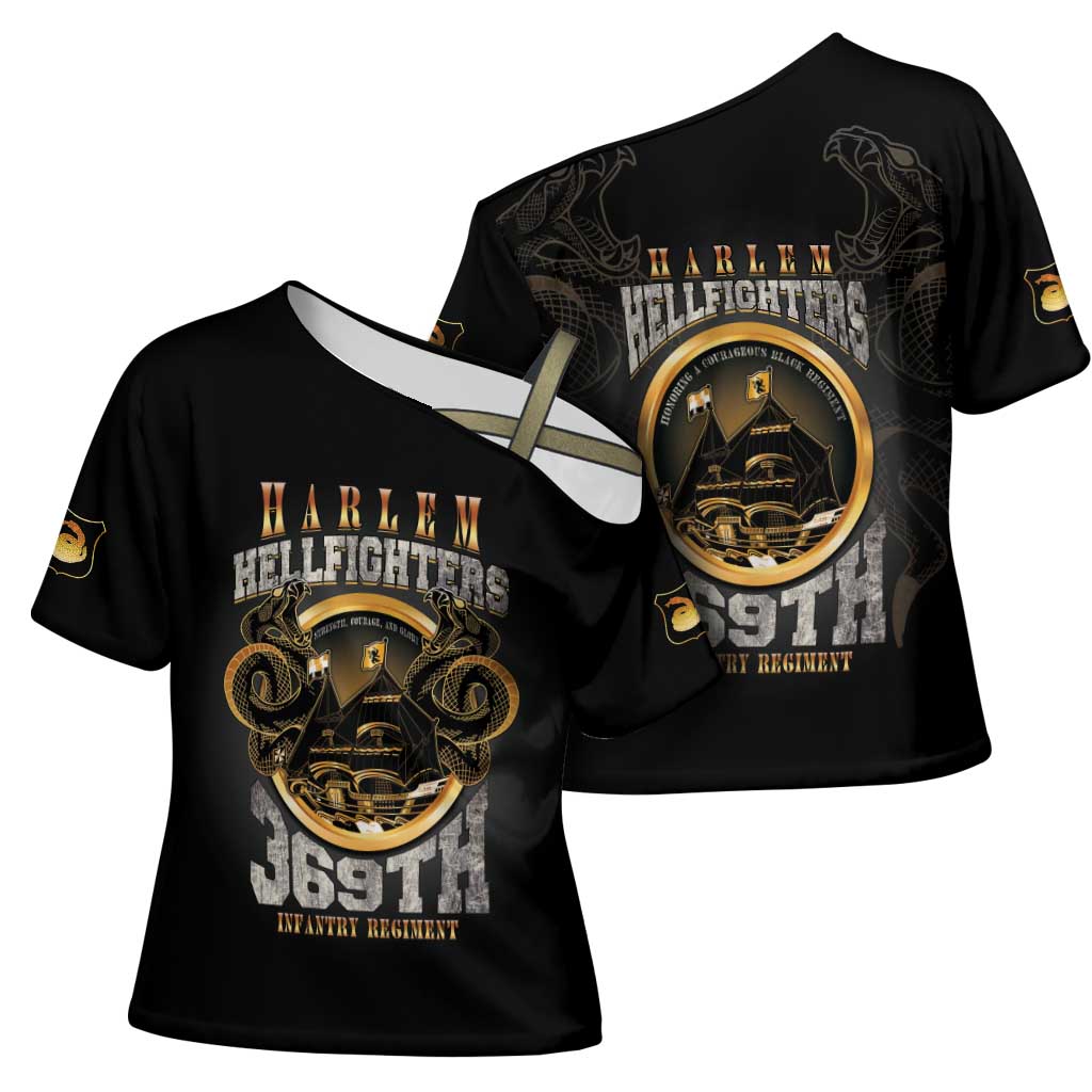 Never Forget Harlem Hellfighters Cross Shoulder Shirt Strength Courage And Glory