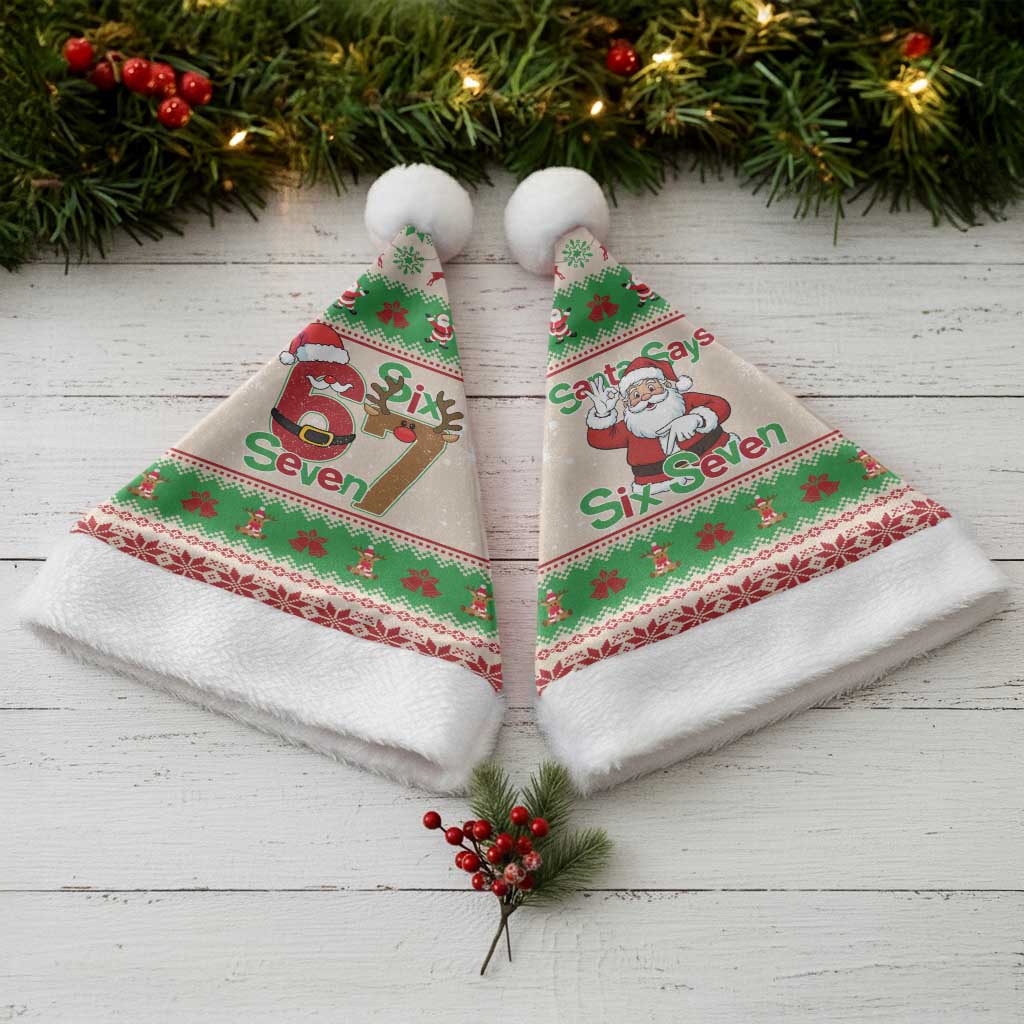 Funny Six Seven Meme Christmas Santa Hat Santa Says 6 7 - Wonder Print Shop