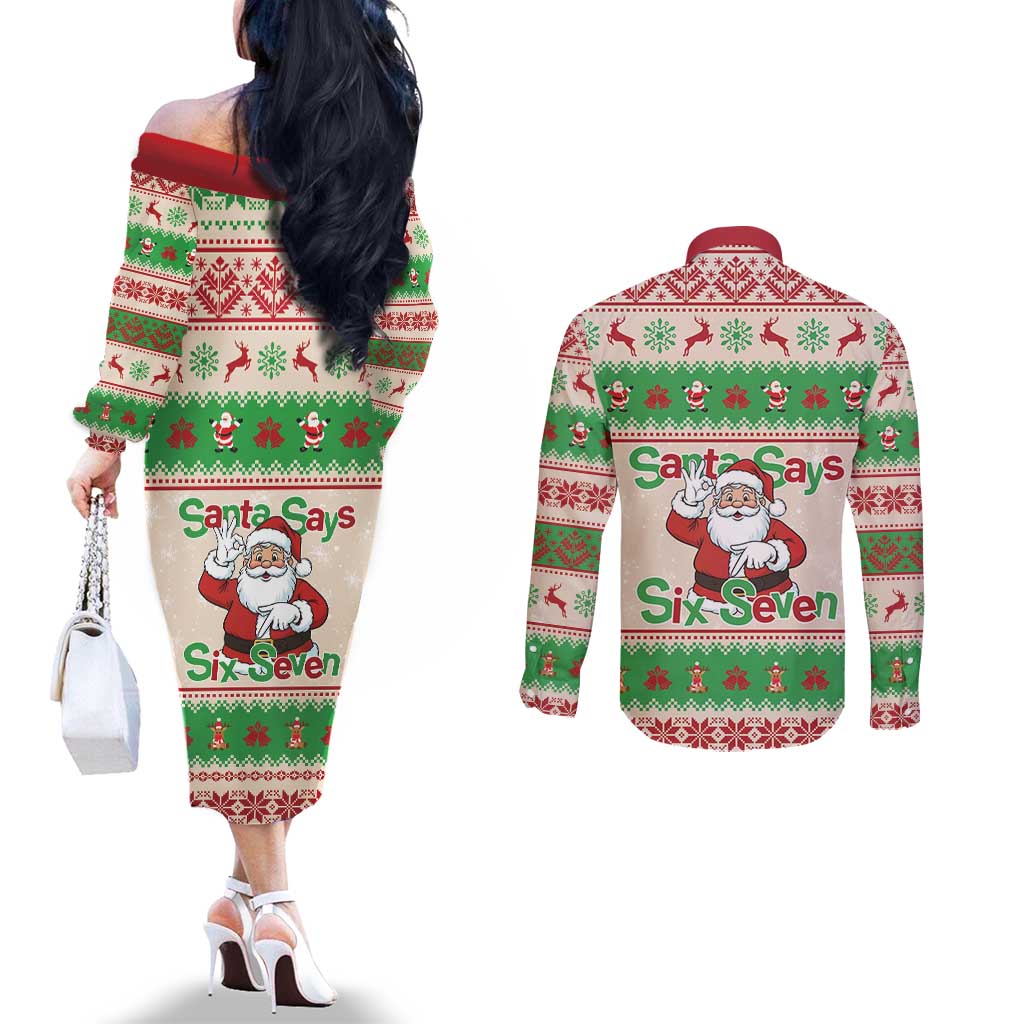 Funny Six Seven Meme Christmas Couples Matching Off The Shoulder Long Sleeve Dress and Long Sleeve Button Shirt Santa Says 6 7 - Wonder Print Shop