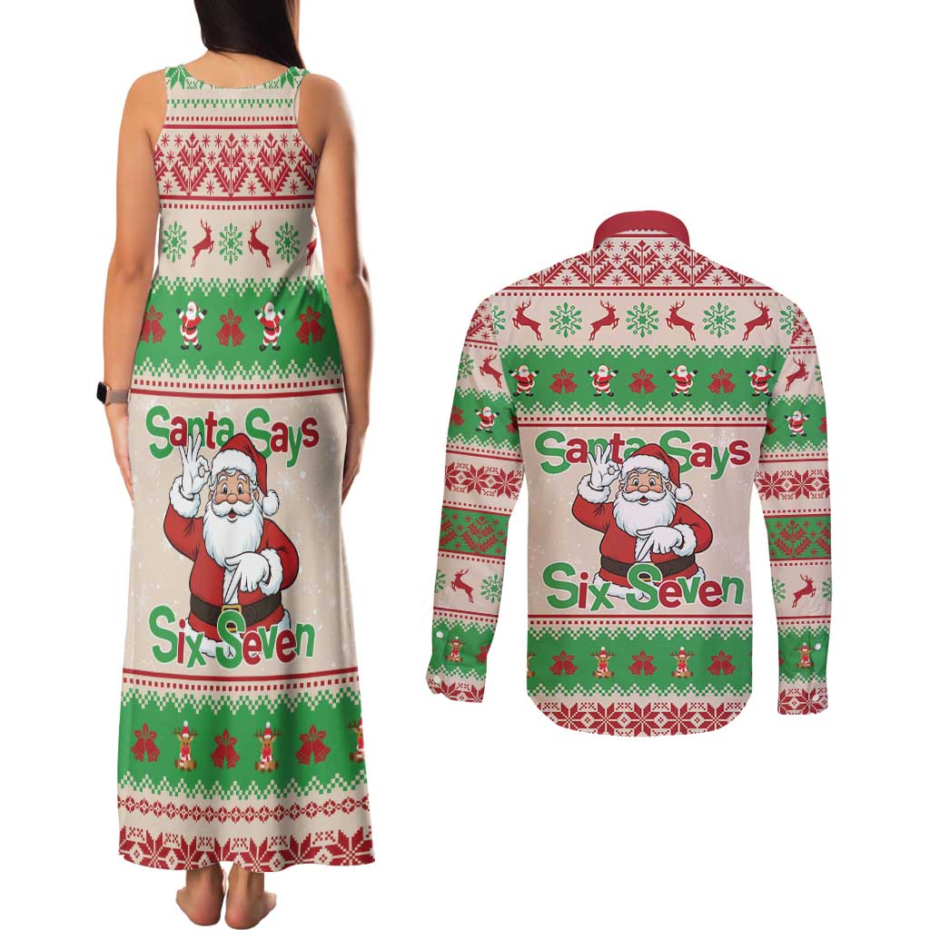 Funny Six Seven Meme Christmas Couples Matching Tank Maxi Dress and Long Sleeve Button Shirt Santa Says 6 7 - Wonder Print Shop