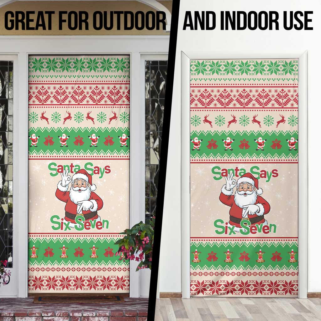 Funny Six Seven Meme Christmas Door Cover Santa Says 6 7 - Wonder Print Shop