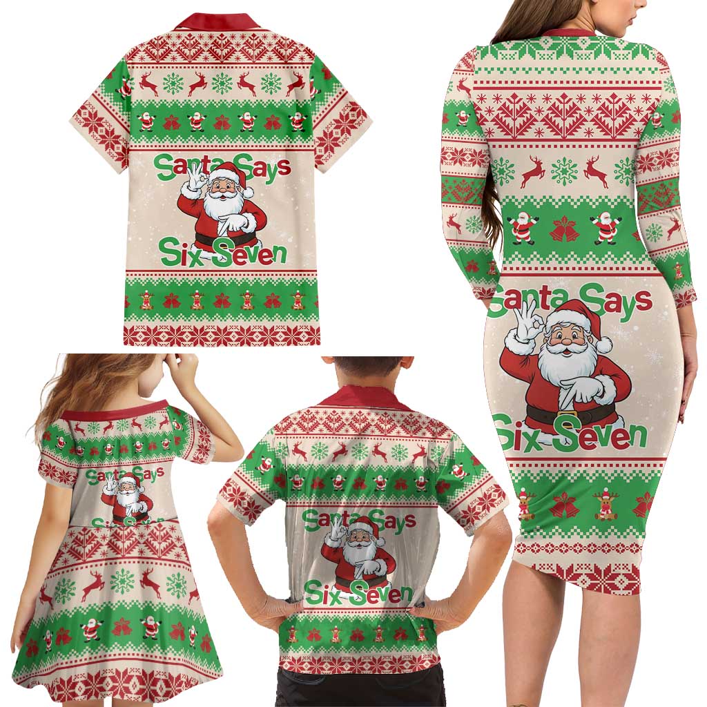 Funny Six Seven Meme Christmas Family Matching Long Sleeve Bodycon Dress and Hawaiian Shirt Santa Says 6 7 - Wonder Print Shop