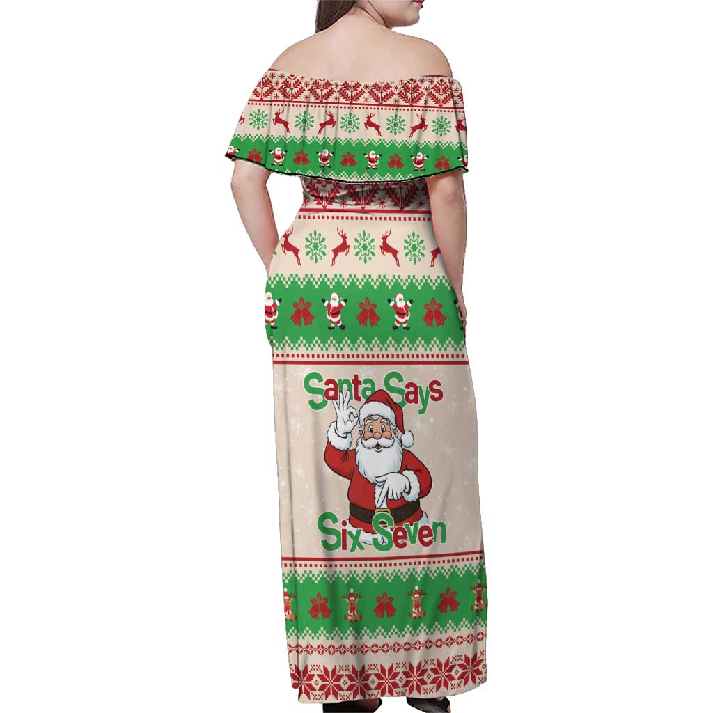 Funny Six Seven Meme Christmas Family Matching Off Shoulder Maxi Dress and Hawaiian Shirt Santa Says 6 7 - Wonder Print Shop