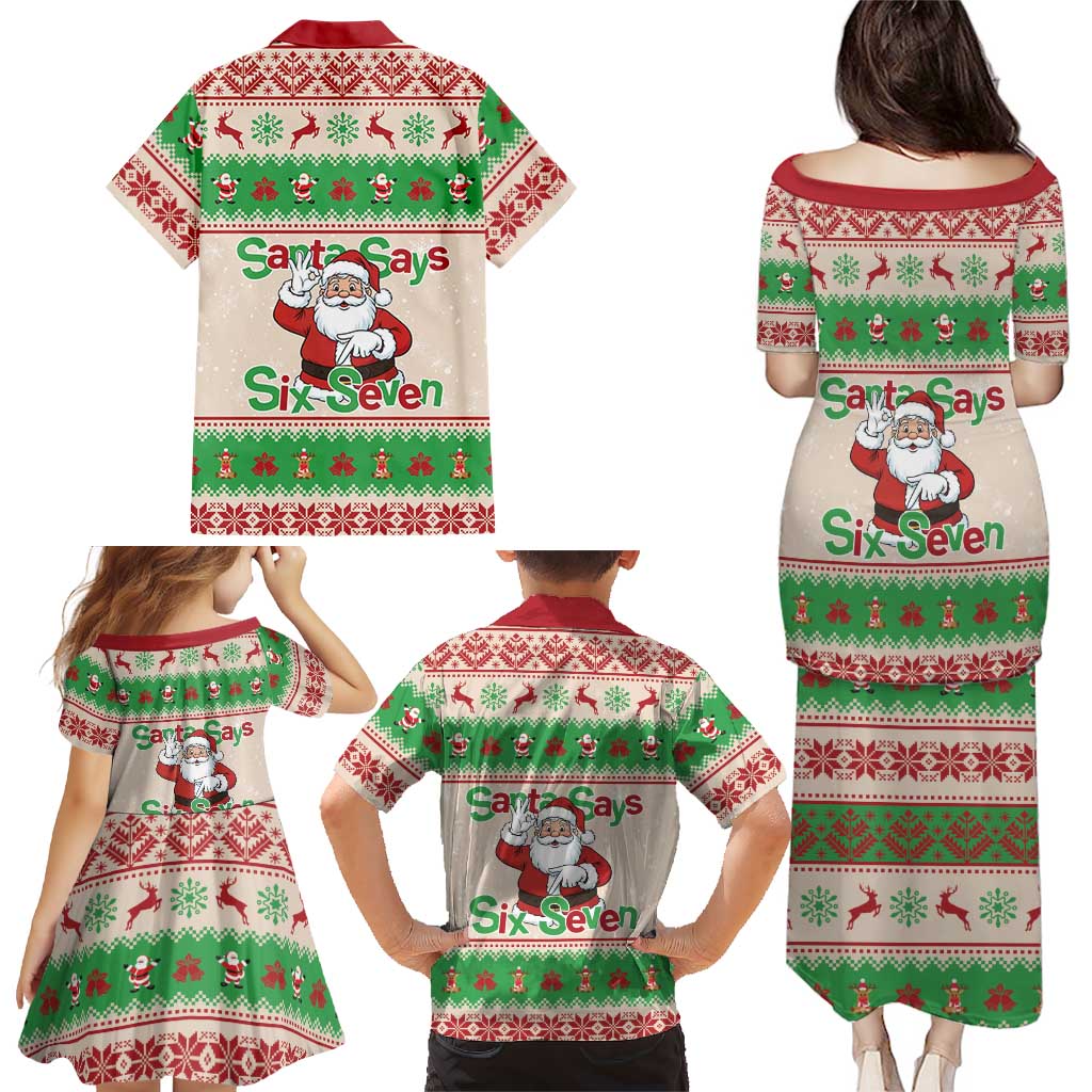 Funny Six Seven Meme Christmas Family Matching Puletasi and Hawaiian Shirt Santa Says 6 7 - Wonder Print Shop