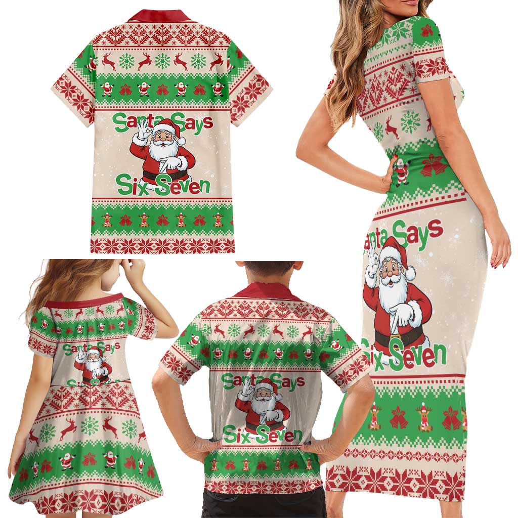 Funny Six Seven Meme Christmas Family Matching Short Sleeve Bodycon Dress and Hawaiian Shirt Santa Says 6 7 - Wonder Print Shop