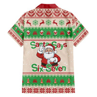 Funny Six Seven Meme Christmas Hawaiian Shirt Santa Says 6 7 - Wonder Print Shop