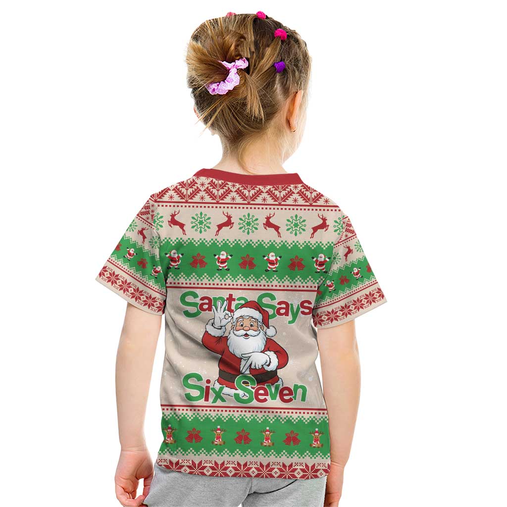 Funny Six Seven Meme Christmas Kid T Shirt Santa Says 6 7 - Wonder Print Shop