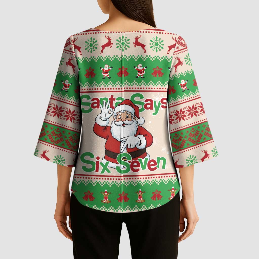 Funny Six Seven Meme Christmas Kimono Sleeve Blouse Santa Says 6 7 - Wonder Print Shop
