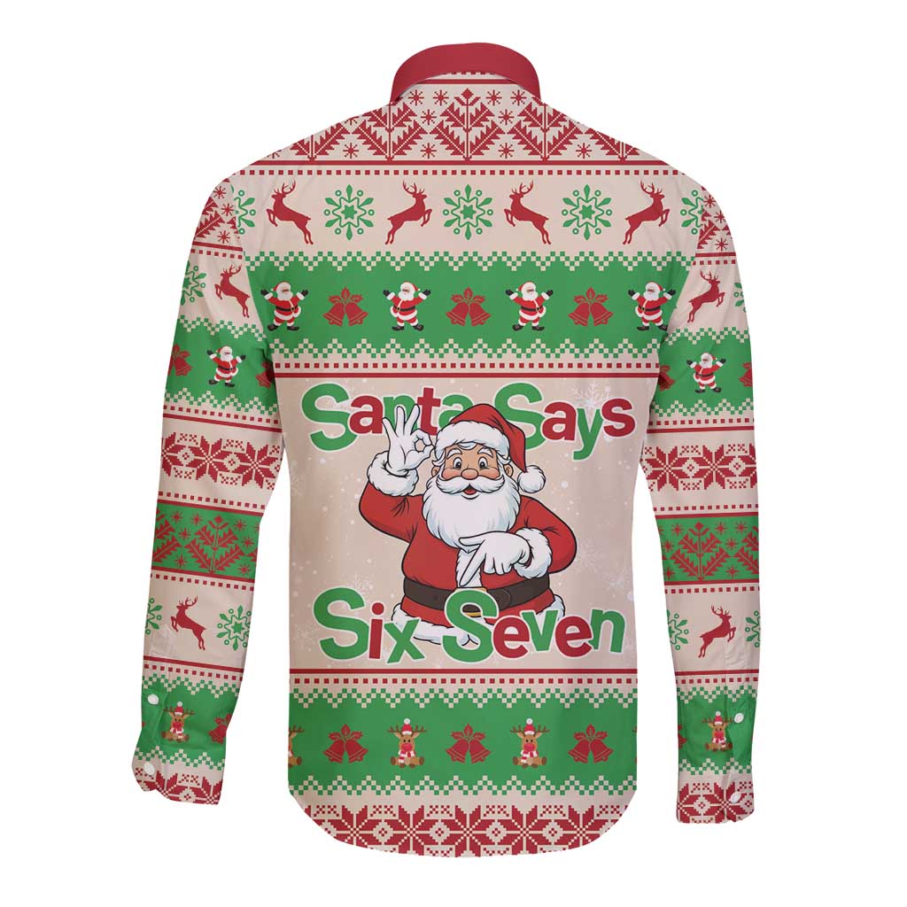 Funny Six Seven Meme Christmas Long Sleeve Button Shirt Santa Says 6 7 - Wonder Print Shop