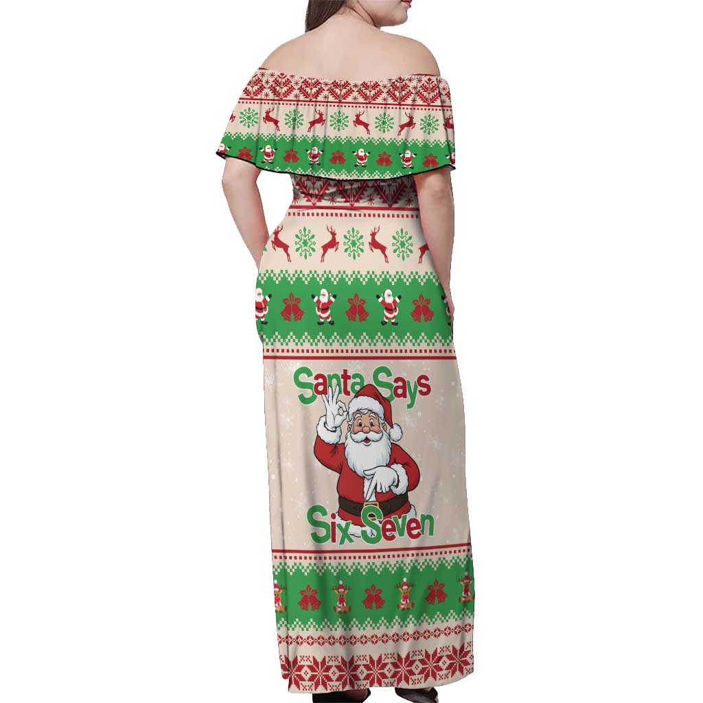 Funny Six Seven Meme Christmas Off Shoulder Maxi Dress Santa Says 6 7 - Wonder Print Shop