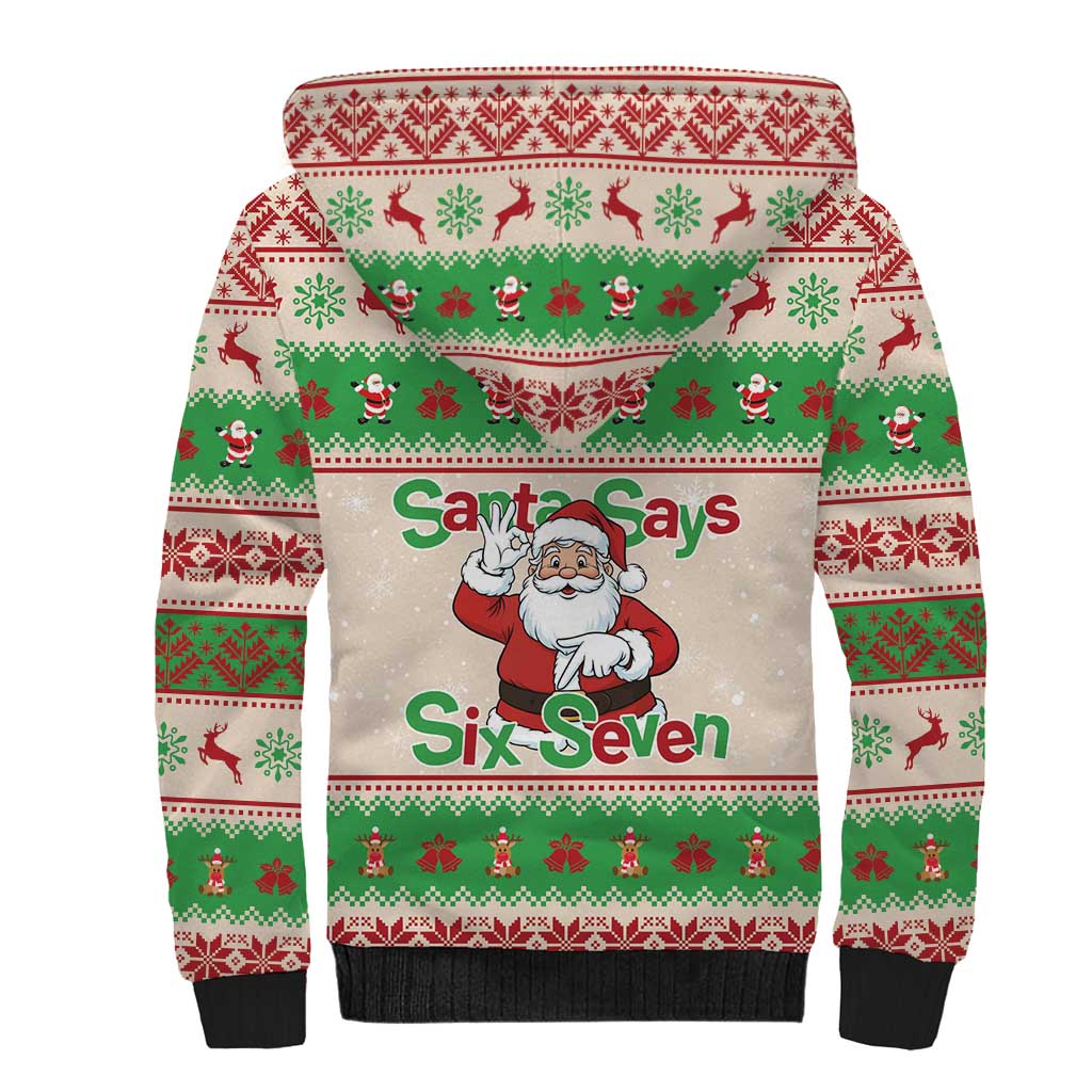Funny Six Seven Meme Christmas Sherpa Hoodie Santa Says 6 7 - Wonder Print Shop