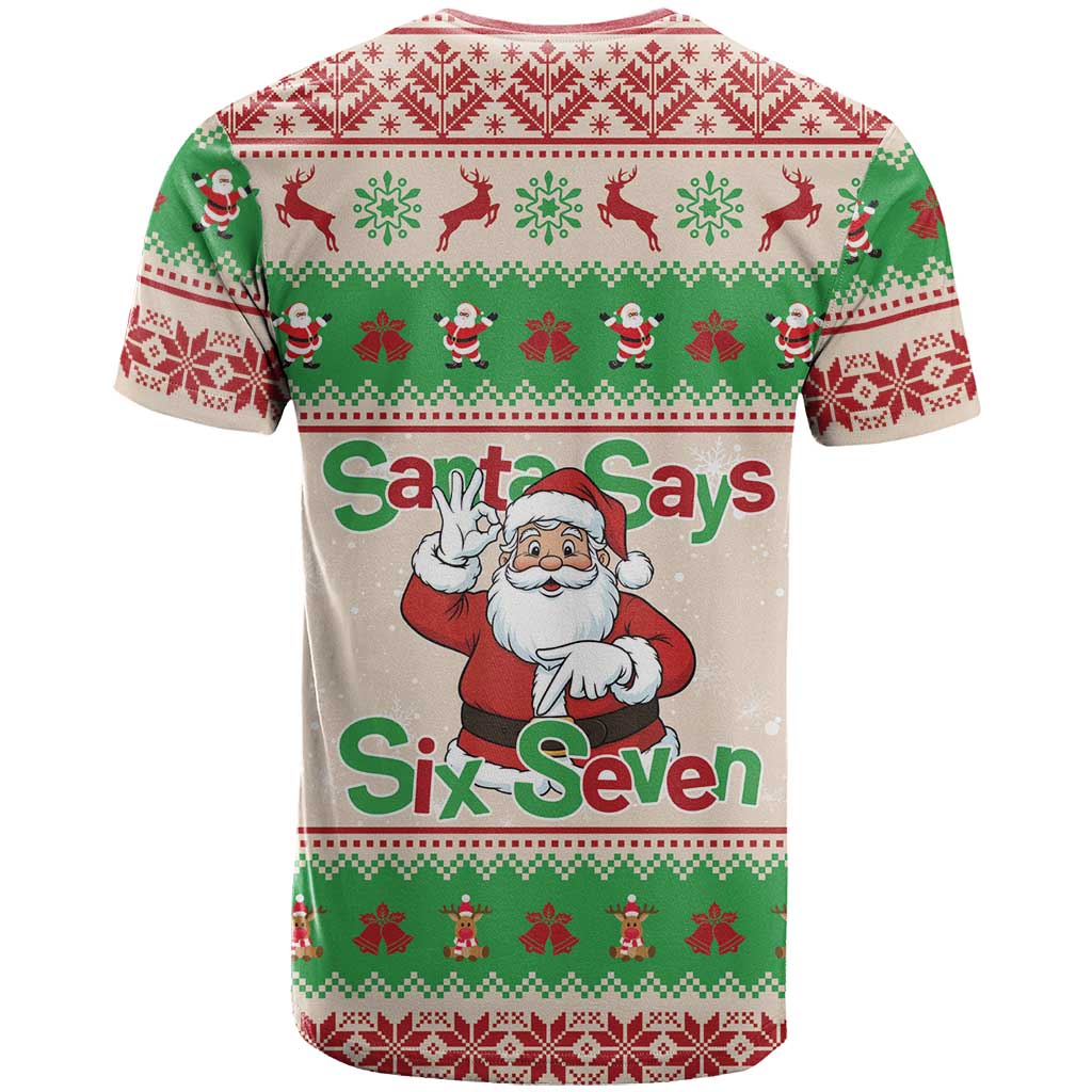Funny Six Seven Meme Christmas T Shirt Santa Says 6 7 - Wonder Print Shop