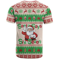 Funny Six Seven Meme Christmas T Shirt Santa Says 6 7 - Wonder Print Shop