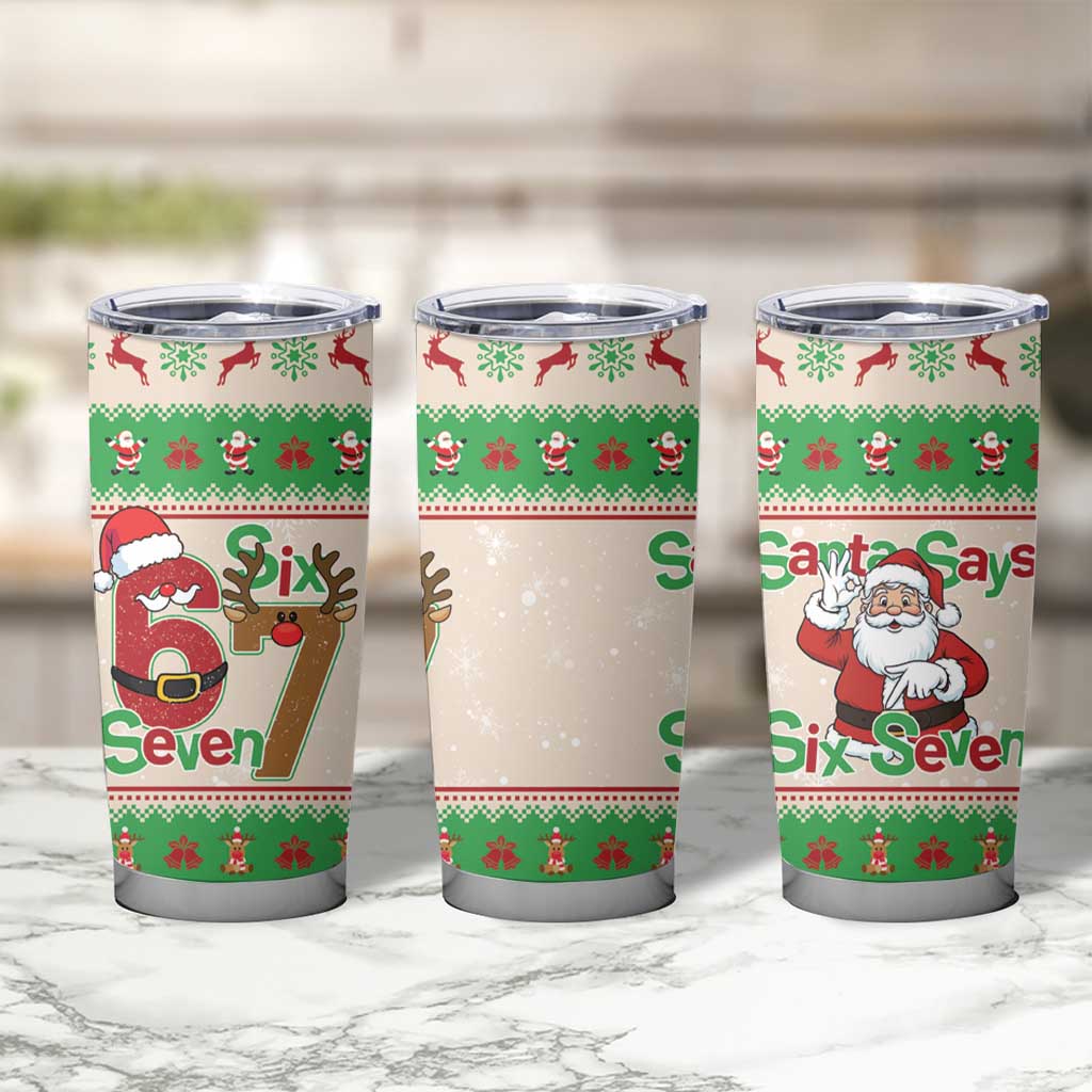 Funny Six Seven Meme Christmas Tumbler Cup Santa Says 6 7 - Wonder Print Shop