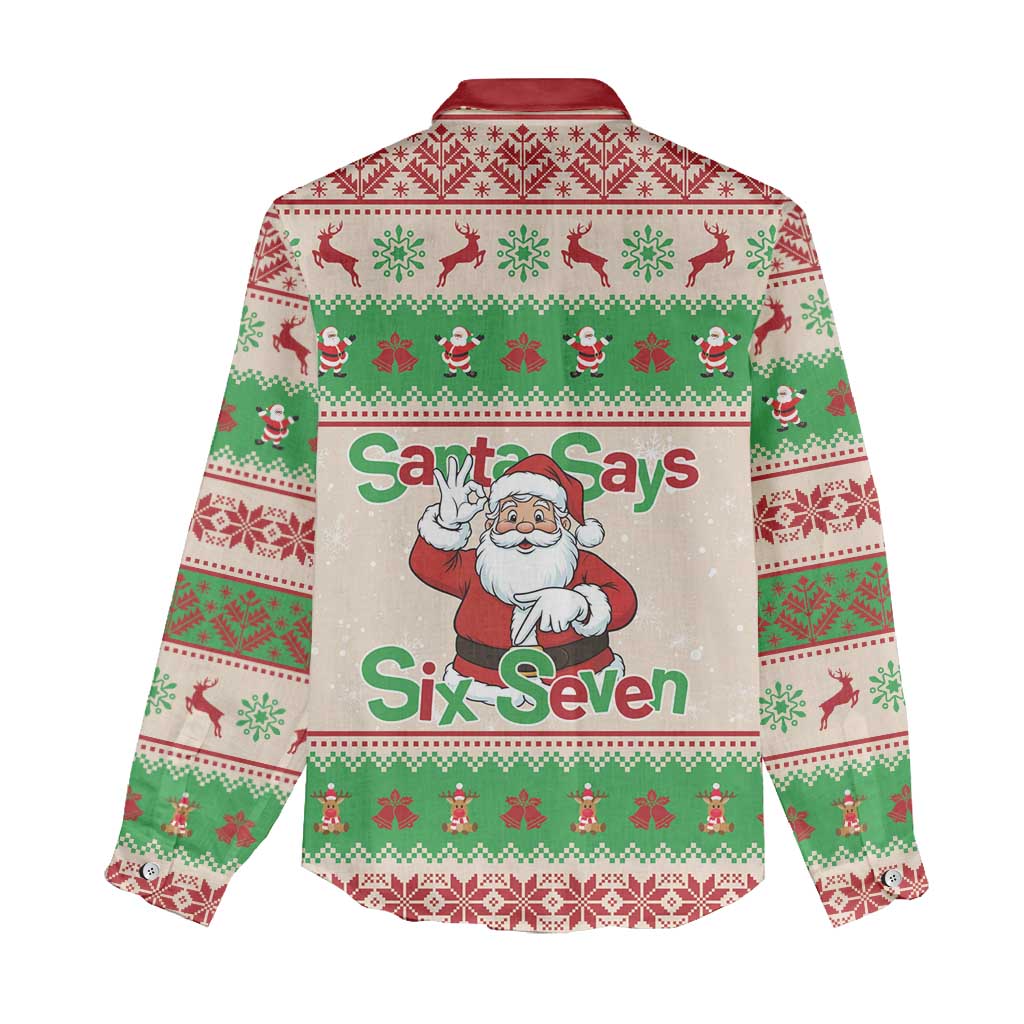 Funny Six Seven Meme Christmas Women Casual Shirt Santa Says 6 7 - Wonder Print Shop