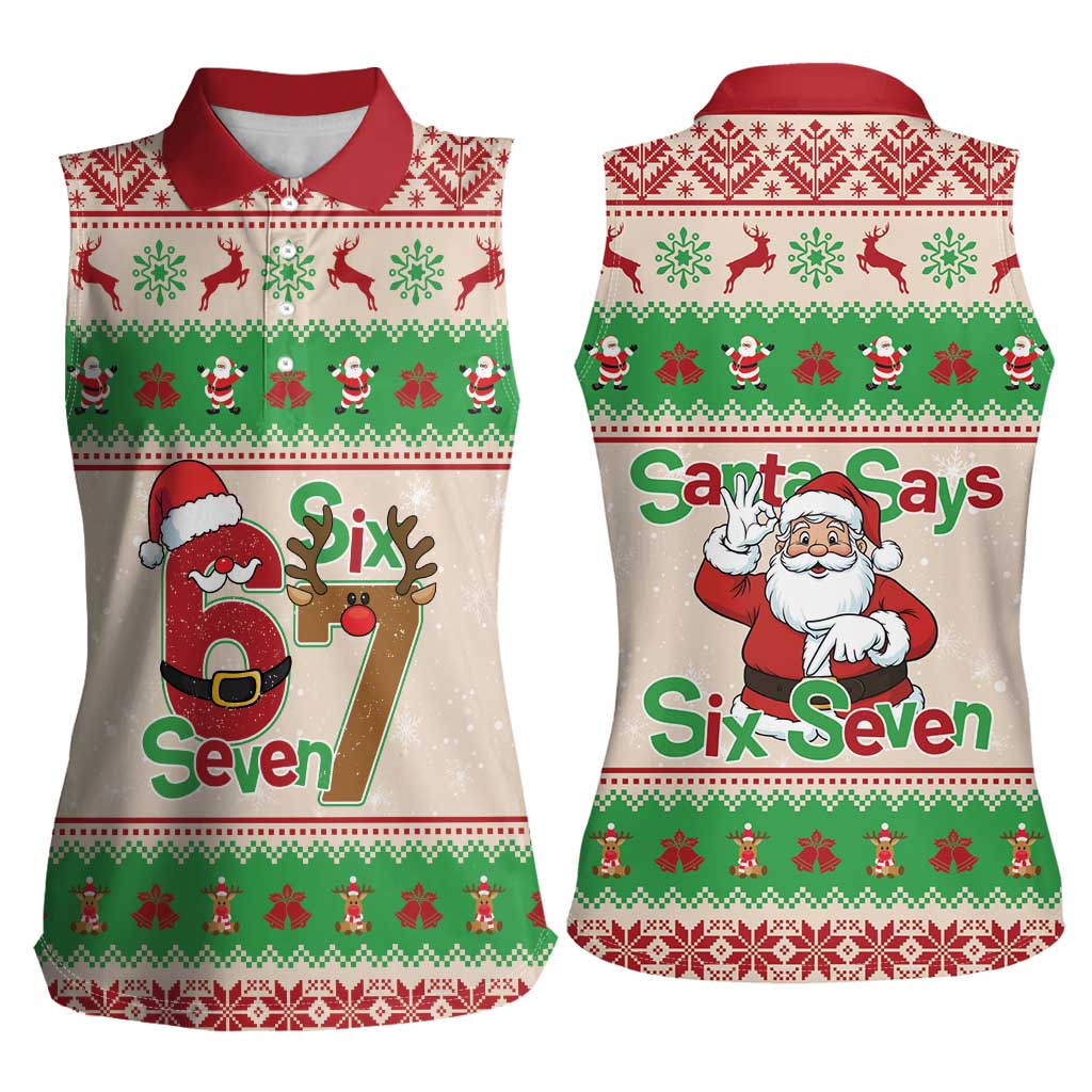 Funny Six Seven Meme Christmas Women Sleeveless Polo Shirt Santa Says 6 7 - Wonder Print Shop