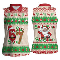 Funny Six Seven Meme Christmas Women Sleeveless Polo Shirt Santa Says 6 7 - Wonder Print Shop