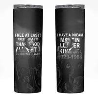 MLK I Have A Dream Skinny Tumbler LT05 - Wonder Print Shop