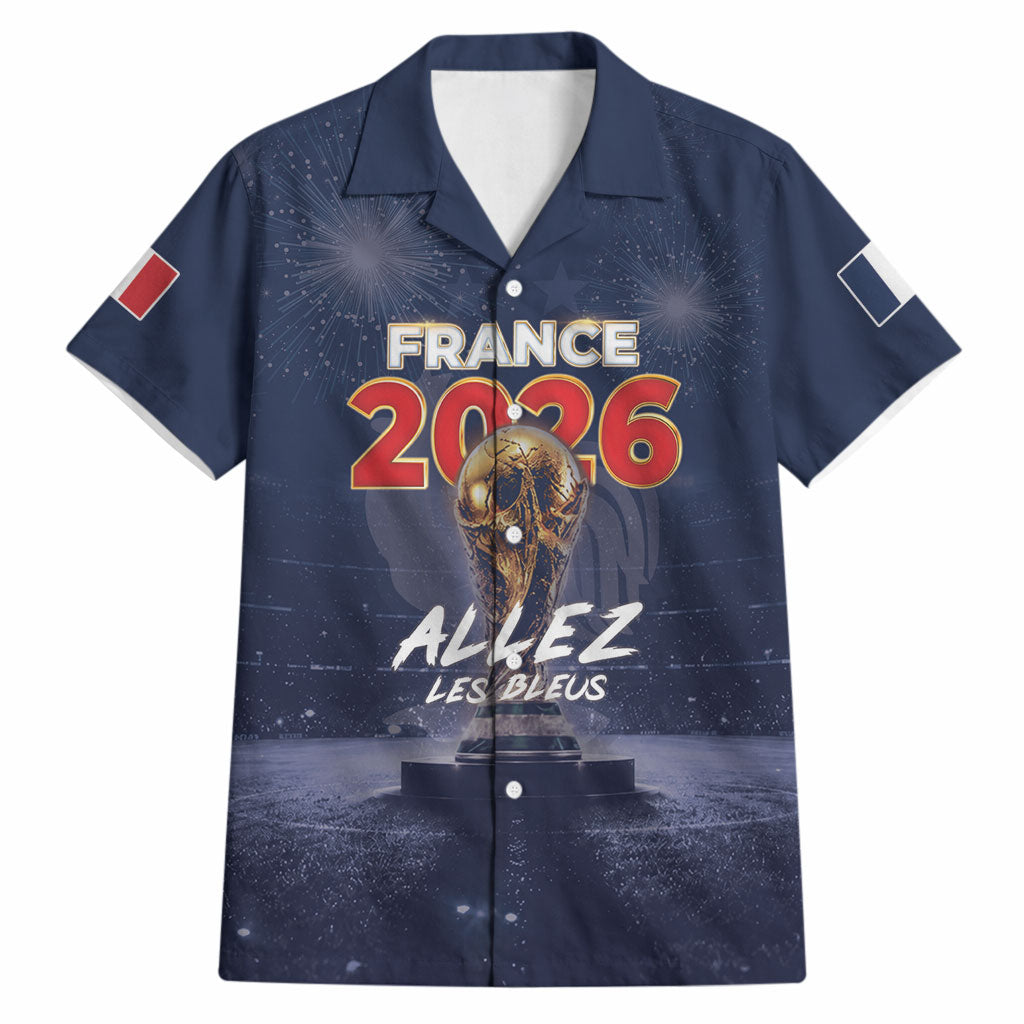 Custom World Football 2026 France Hawaiian Shirt Allez Les Bleus