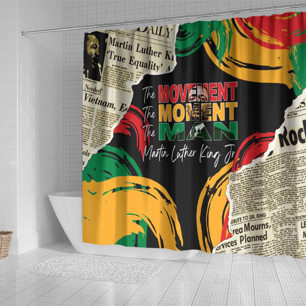 Remembering The Legacy Of MLK Shower Curtain