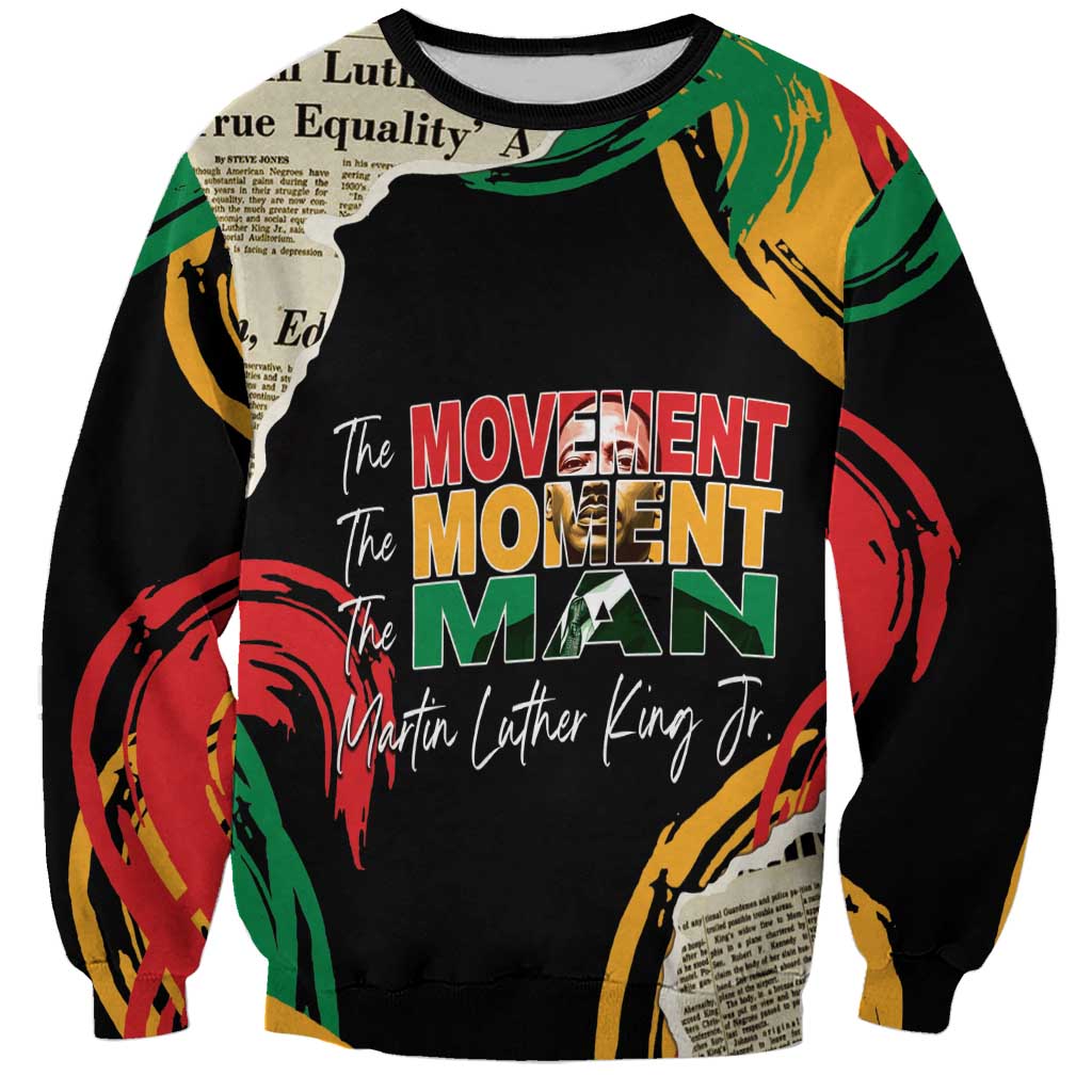 Remembering The Legacy Of MLK Sweatshirt LT05 - Wonder Print Shop