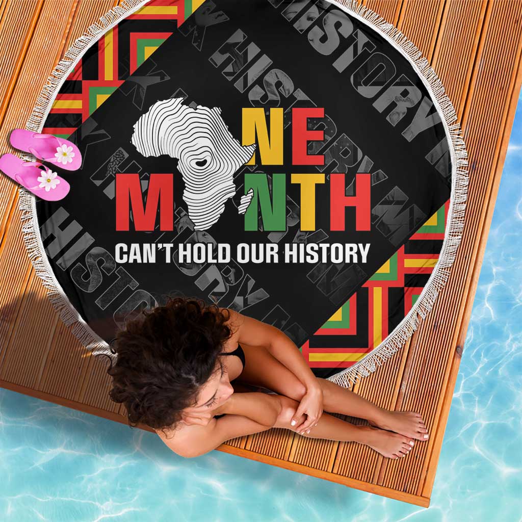 Black History Month Beach Blanket One Month Can't Hold Our History