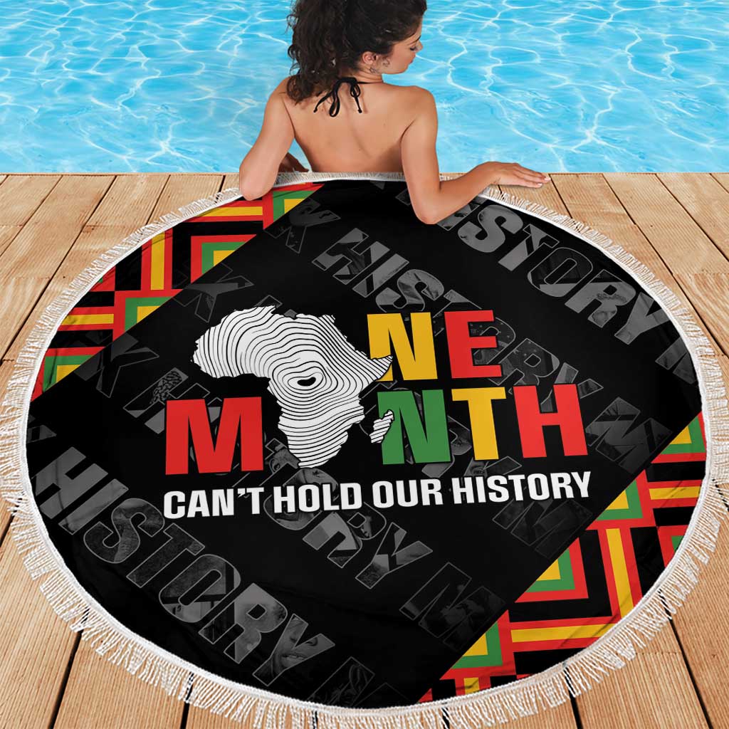 Black History Month Beach Blanket One Month Can't Hold Our History