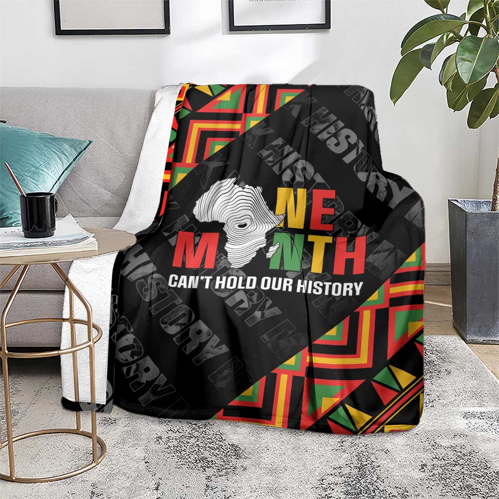 Black History Month Blanket One Month Can't Hold Our History